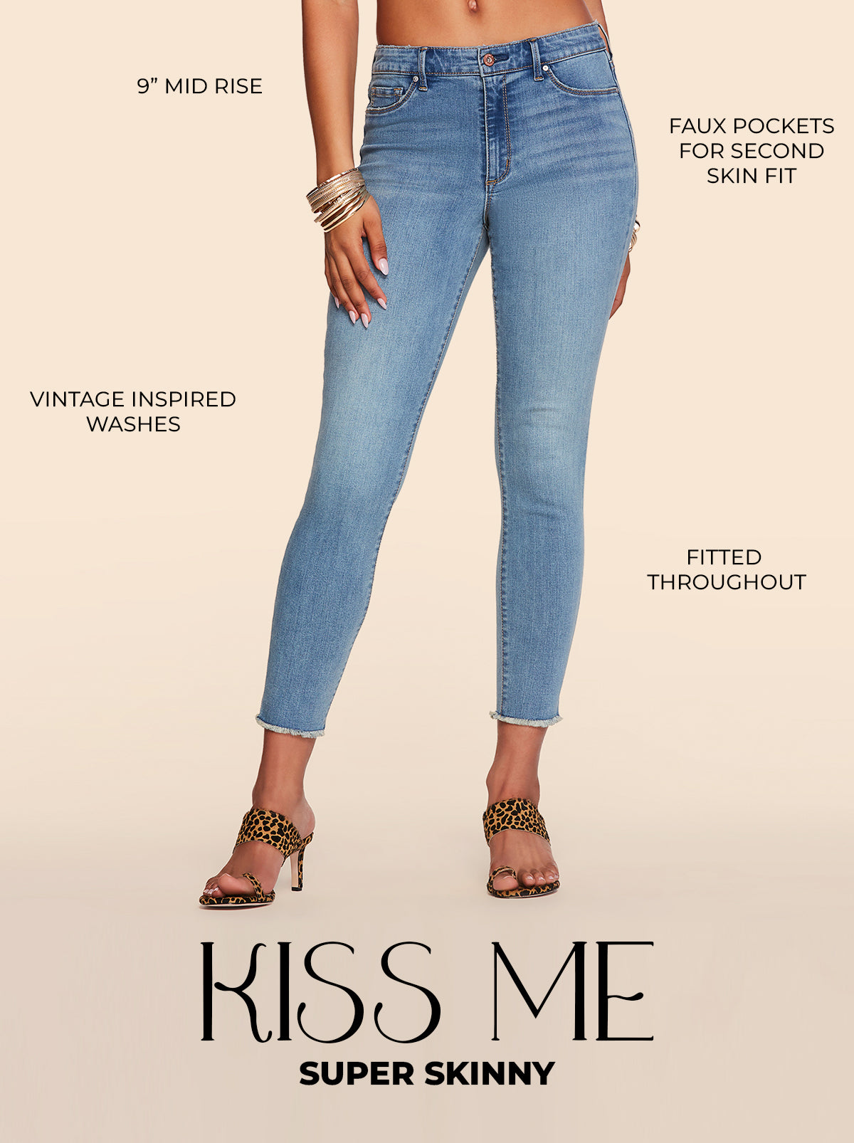 Kiss Me Skinny Jeans - Premium