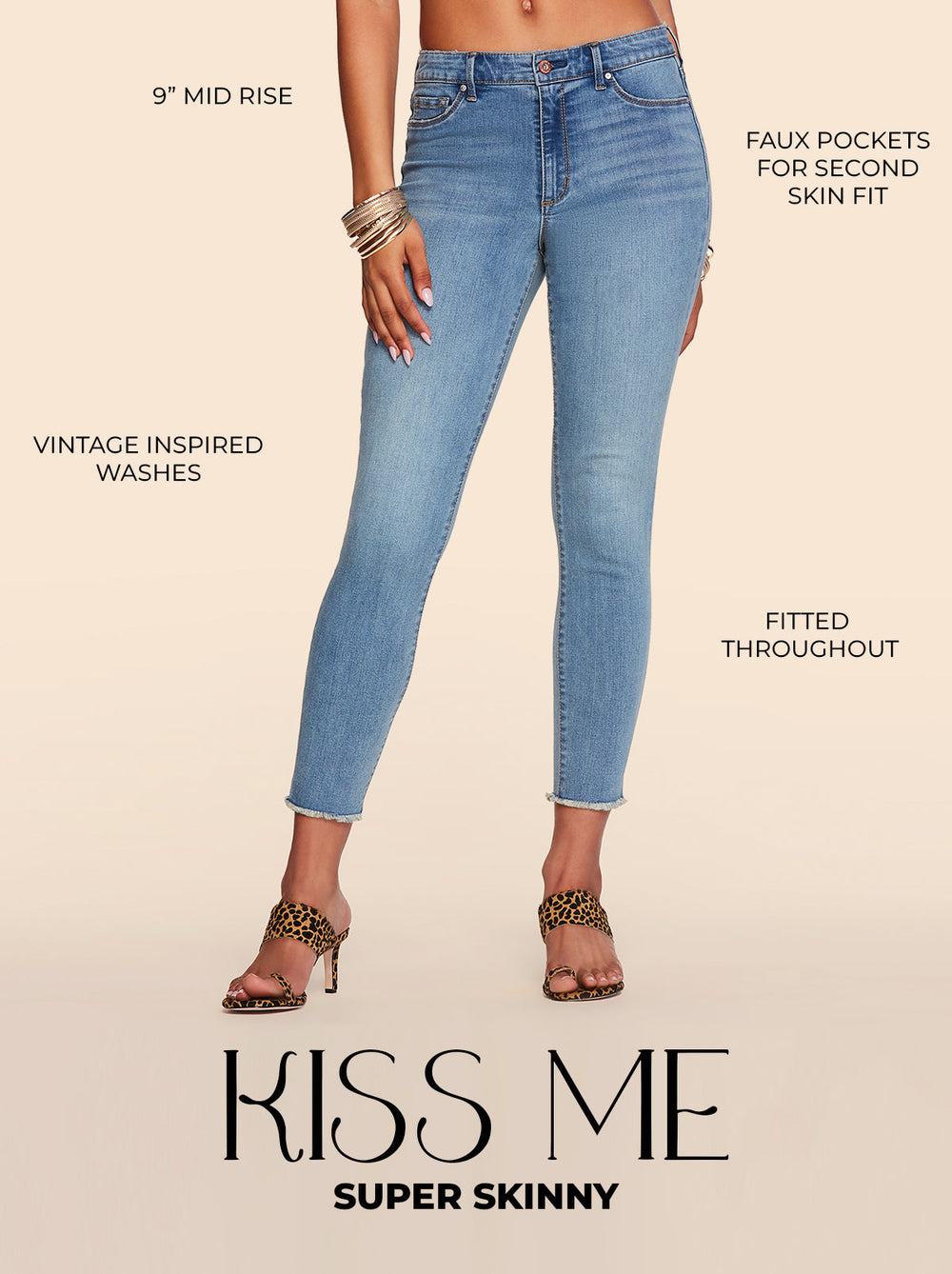 Kiss Me Skinny Jeans - Premium